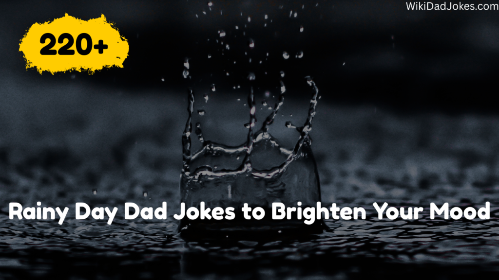 Rainy Day Dad Jokes