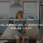 Image of 220+ cringe dad jokes with funny dad puns about food and superheroes, sparking family laughs and eye-rolls.