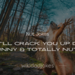 Nut Jokes That’ll Crack You Up Dirty