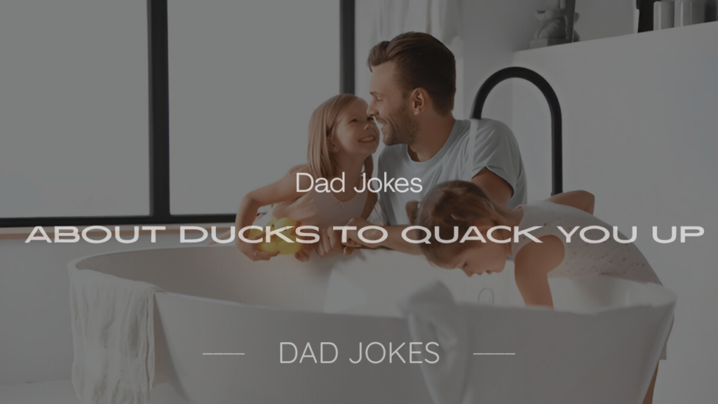 Dad Jokes About Ducks