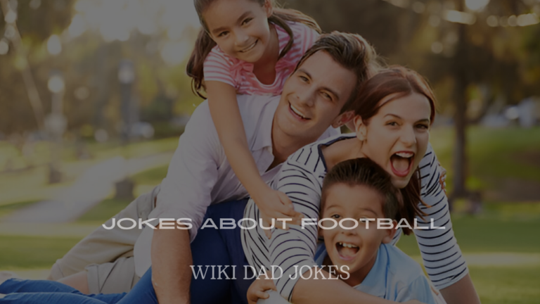 200+ Dad Jokes About Football