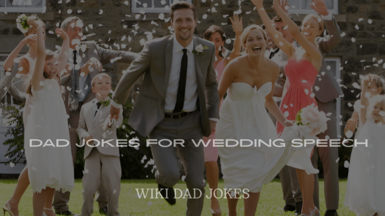 200+ Dad Jokes for Wedding Speech