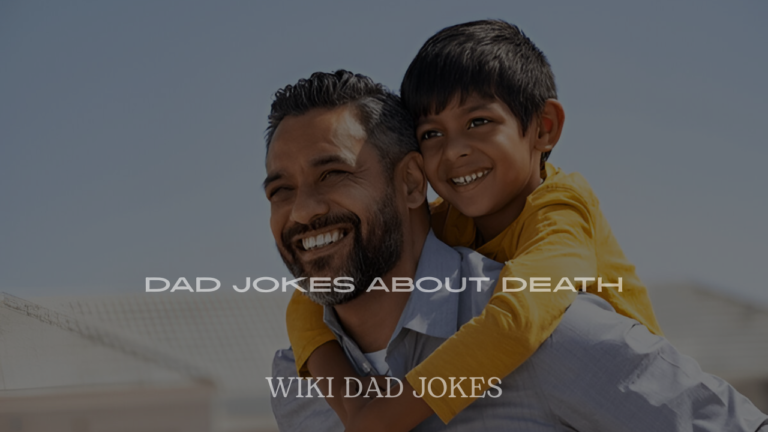 Dad Jokes About Death