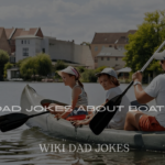 Dad Jokes About Boats