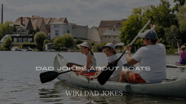 Dad Jokes About Boats