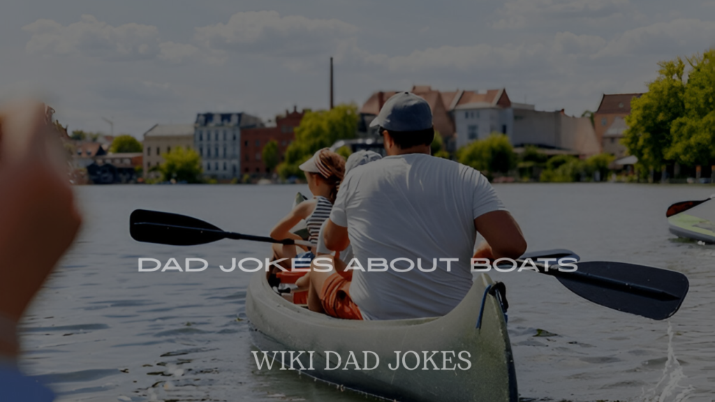 Dad Jokes About Boats