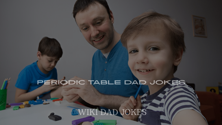 Periodic Table Dad Jokes