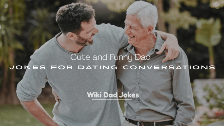 Funny Dad Jokes for Dating Conversations