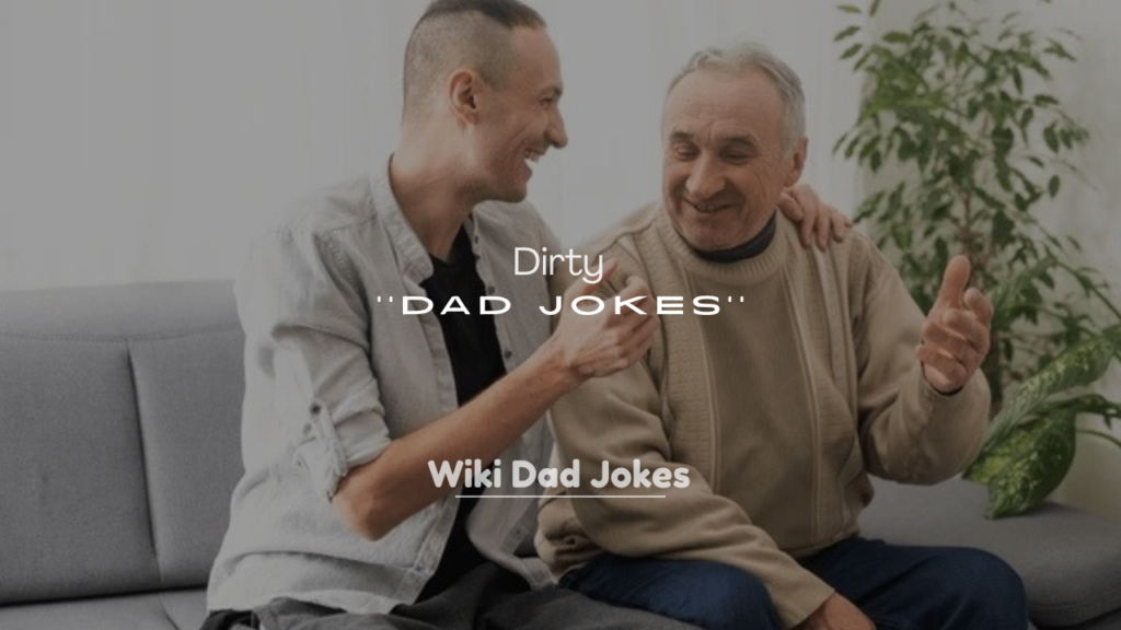 250+ Dirty Yo Dad Jokes