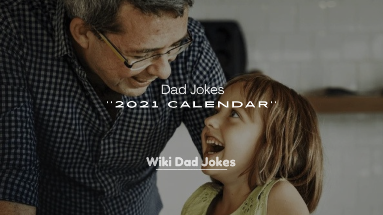 250+ Daily Dad Jokes 2021 Calendar