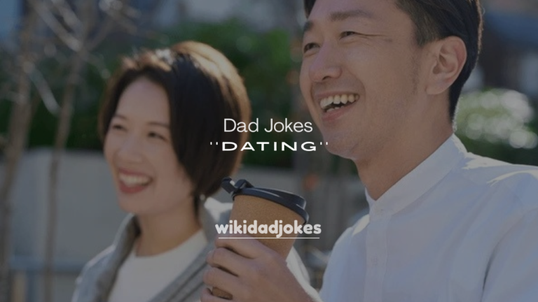 250+ Funny Dad Jokes for Dating