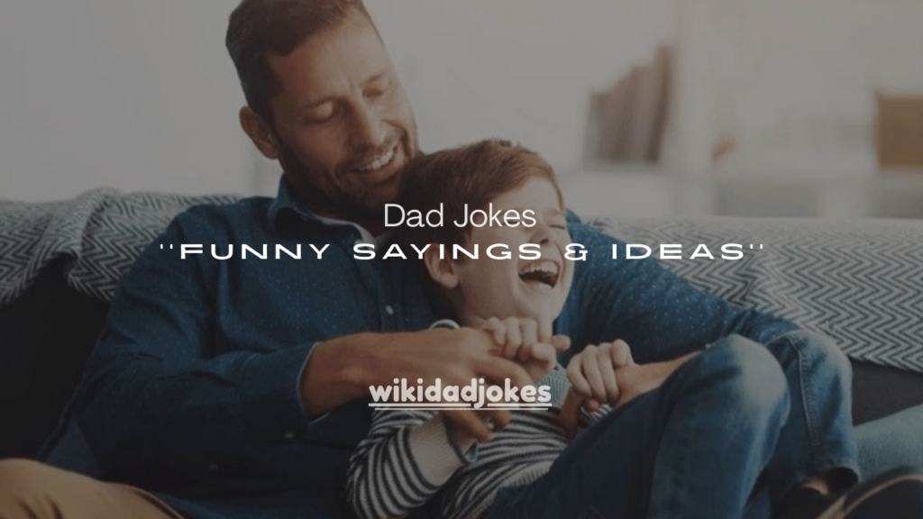 What Does “Dad Jokes Are How Eye Roll” Mean?