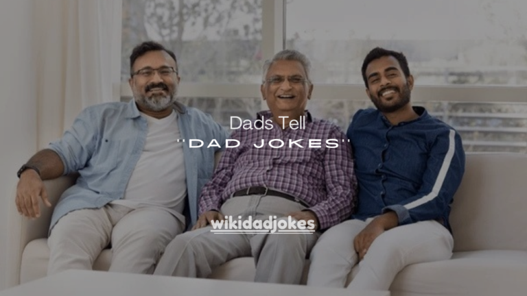 50+ Why Do Dads Tell Dad Jokes? The Real Reason Behind the Groans