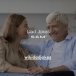 7 Things to Know About “Sam” From Dad Jokes (Meaning, Origin & Meme Explained)