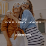 175+ Funny Weekend Jokes to Laugh Away Your Stress